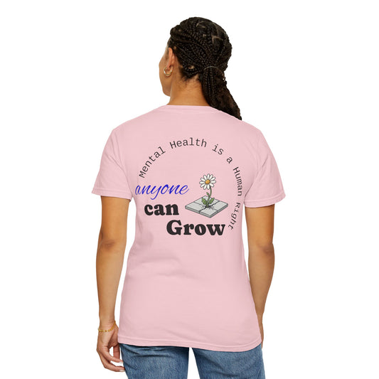 Mental Health 'Anyone Can Grow' T-Shirt