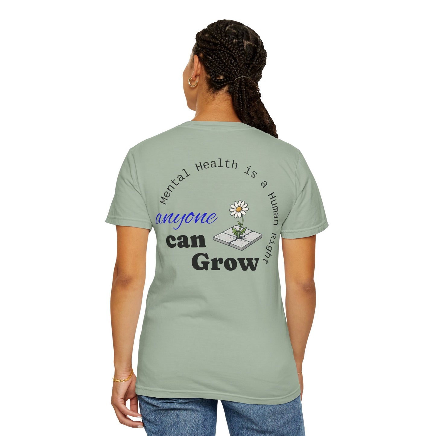 Mental Health 'Anyone Can Grow' T-Shirt