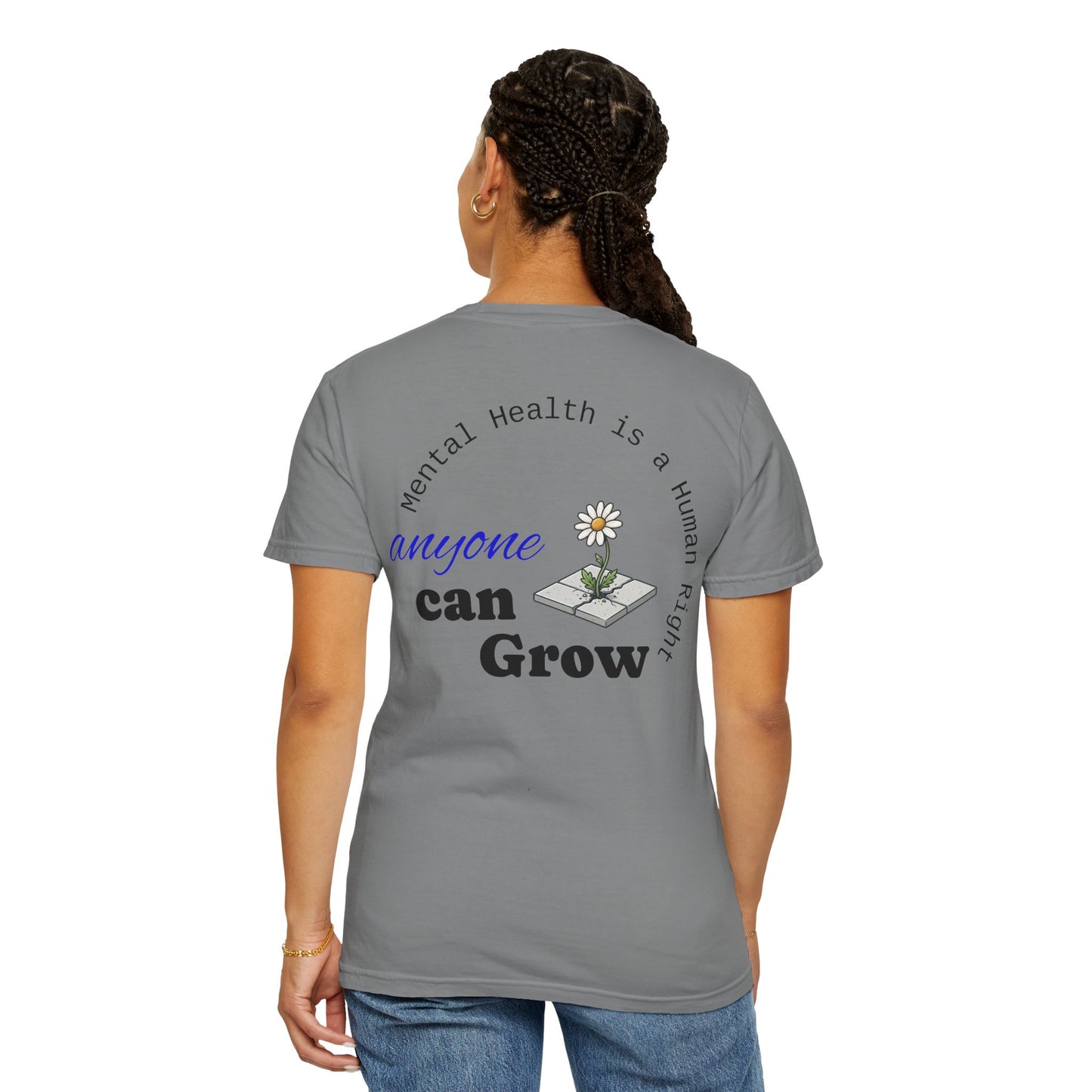 Mental Health 'Anyone Can Grow' T-Shirt
