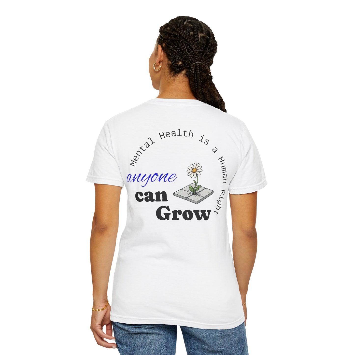 Mental Health 'Anyone Can Grow' T-Shirt
