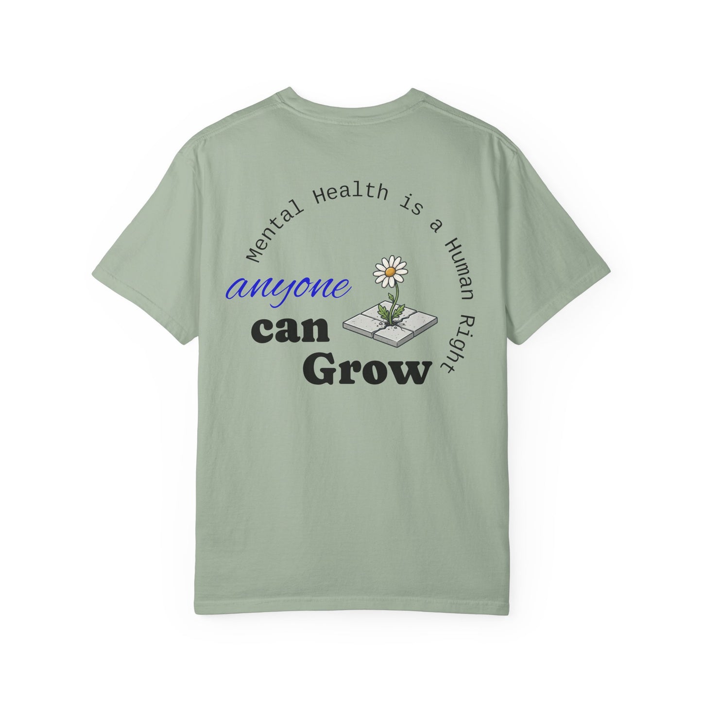 Mental Health 'Anyone Can Grow' T-Shirt