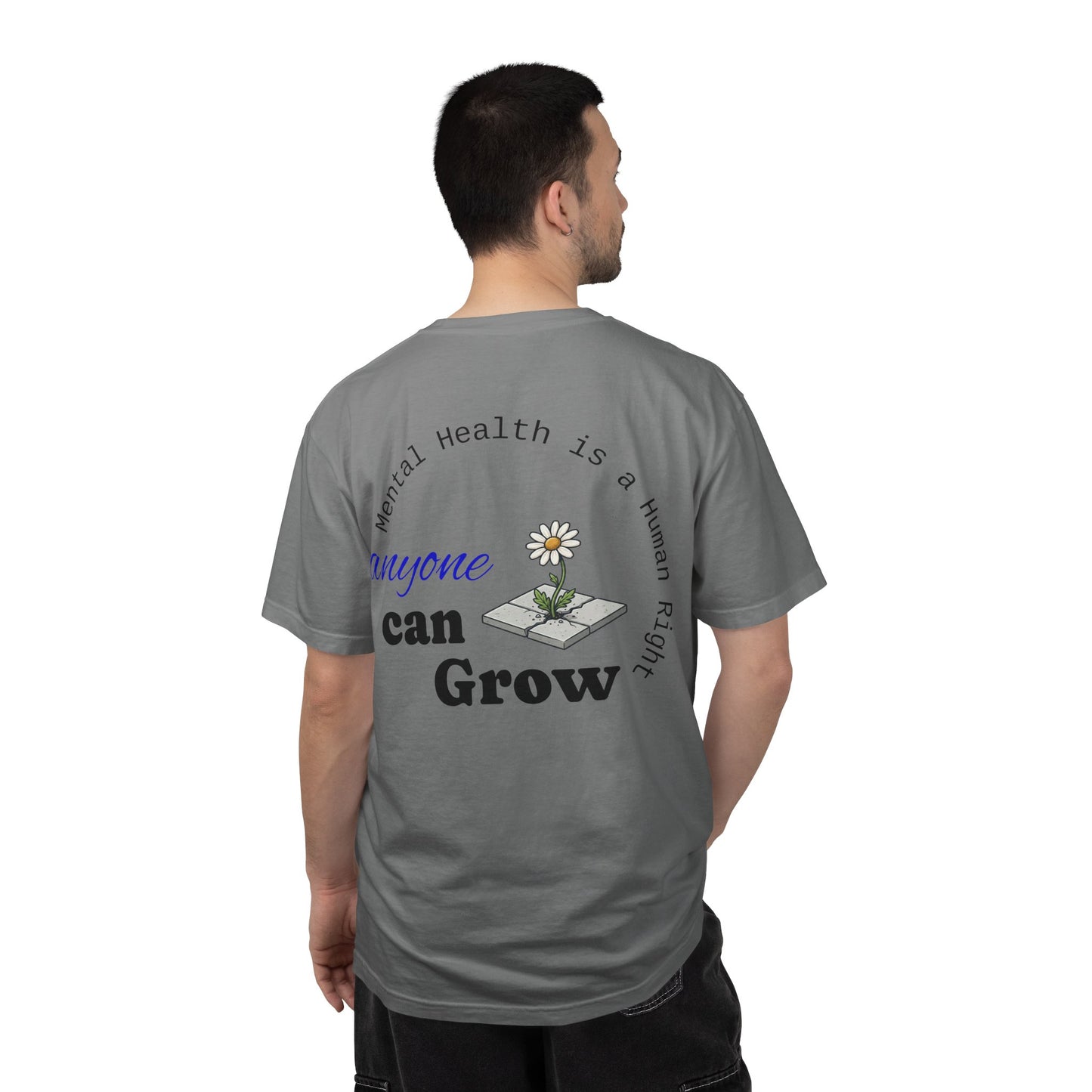 Mental Health 'Anyone Can Grow' T-Shirt