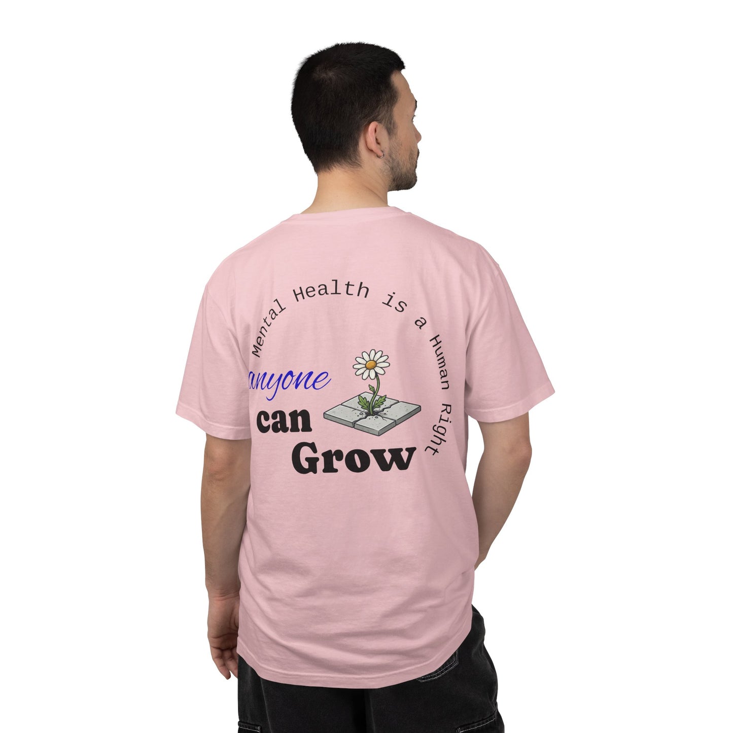 Mental Health 'Anyone Can Grow' T-Shirt